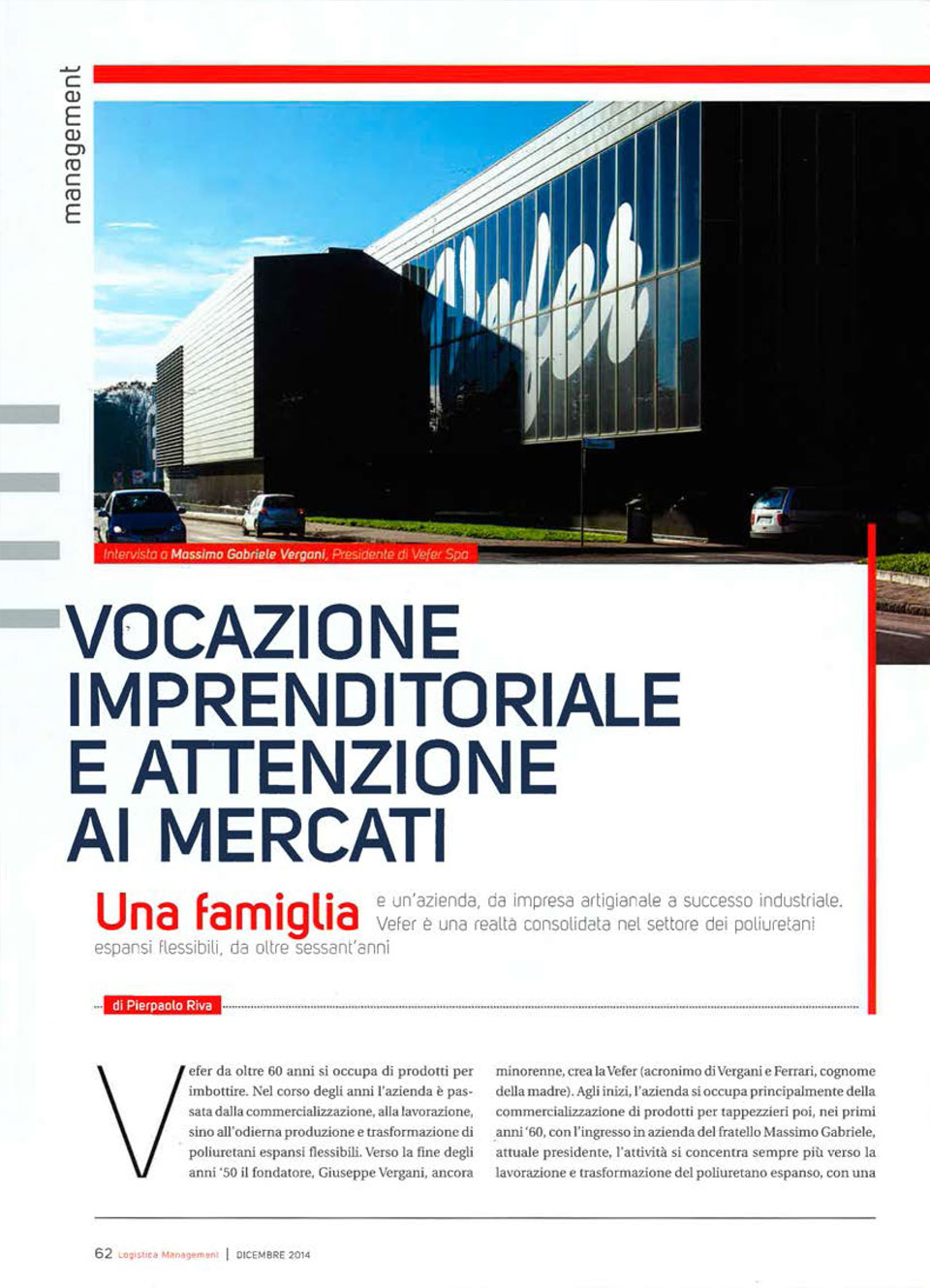 Vocazione imprenditoriale e attenzione ai mercati